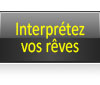 Interprétez vos rêves